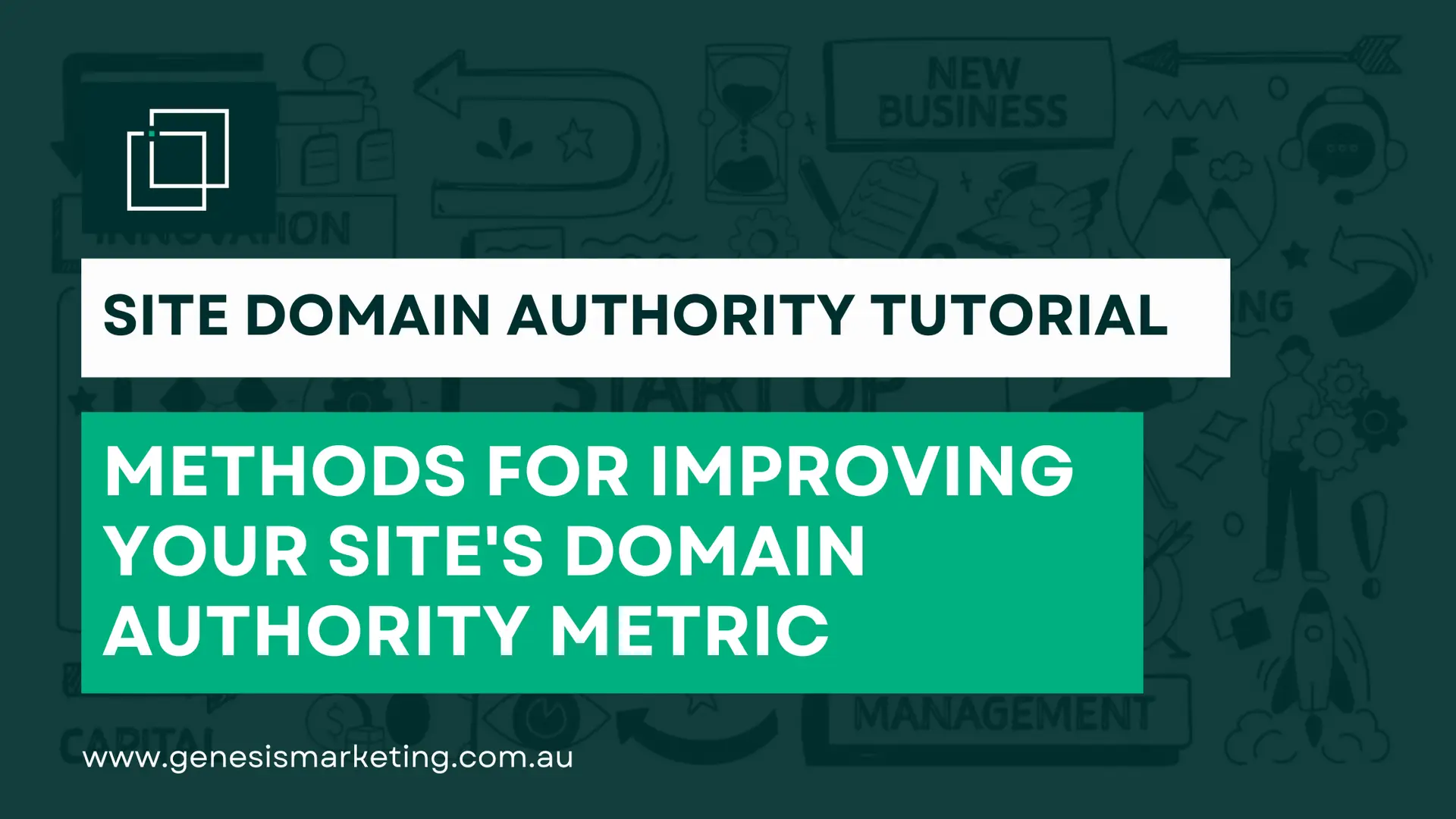 Methods for Improving Your Site's Domain Authority Metric